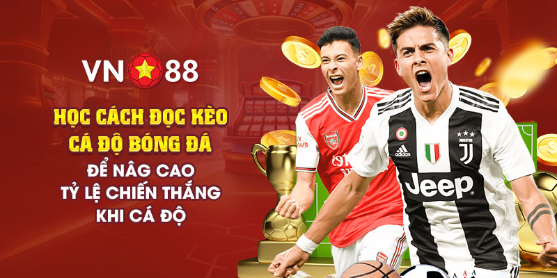 5 hoc cach doc keo ca do bong da de nag cao ty le chien thang khi ca do 1